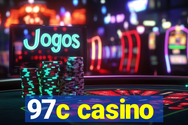 97c casino